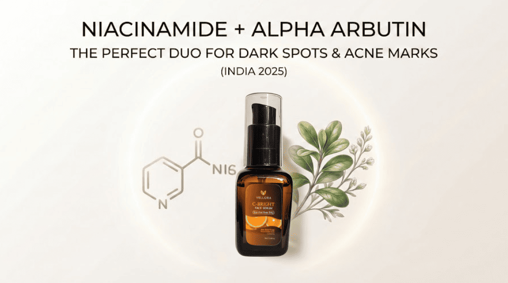 Vellora C-Bright face serum bottle featuring Niacinamide and Alpha Arbutin, displayed with botanical leaves and a chemical structure graphic, highlighting dark spot and acne mark care (India 2025).