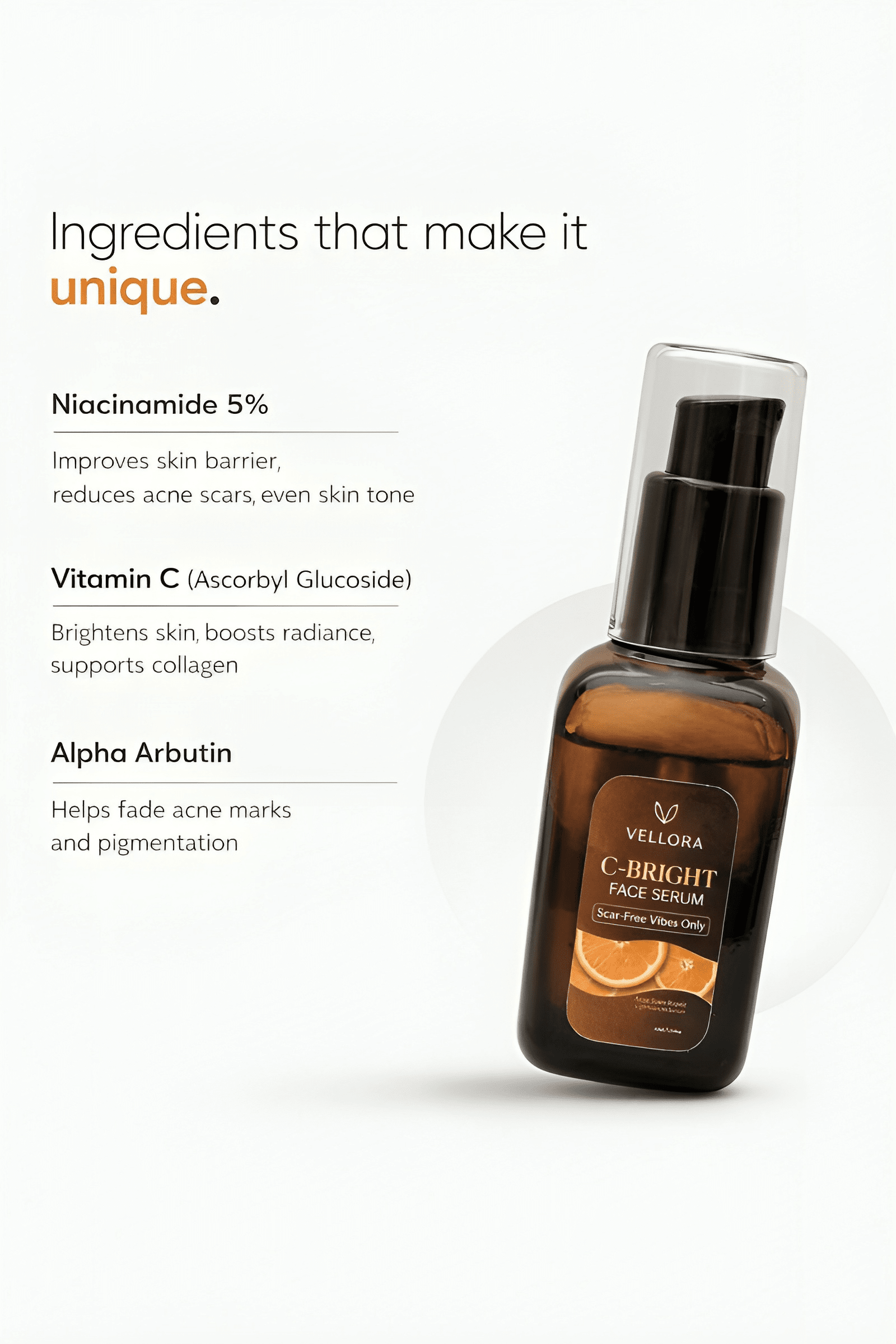 Vellora C-Bright Face Serum ingredients including vitamin C, niacinamide 5 percent, and alpha arbutin for pigmentation and acne marks